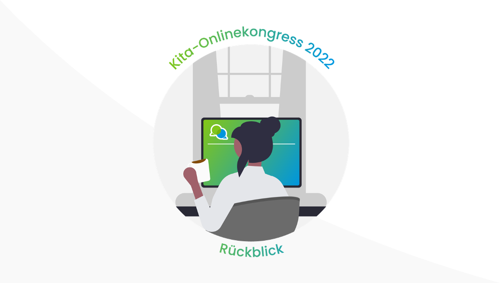 Kita-Onlinekongress 2022 Rueckblick